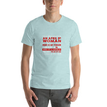 Load image into Gallery viewer, I'm a little smartass an April 8th Wmoman short and stout here is my finger Unisex T-Shirt