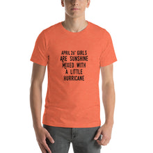 Load image into Gallery viewer, April 26th girl are sunshine mixed with a little hurricane Unisex T-Shirt
