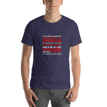 Load image into Gallery viewer, I'm a little smartass an April 8th Wmoman short and stout here is my finger Unisex T-Shirt
