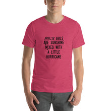 Load image into Gallery viewer, April 26th girl are sunshine mixed with a little hurricane Unisex T-Shirt
